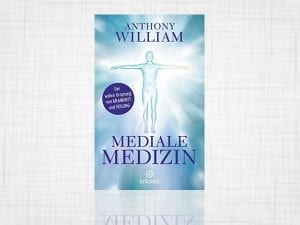 Mediale Medizin Anthony William